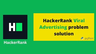 HackerRank Viral Advertising problem solution in Python programming | Programmingoneonone