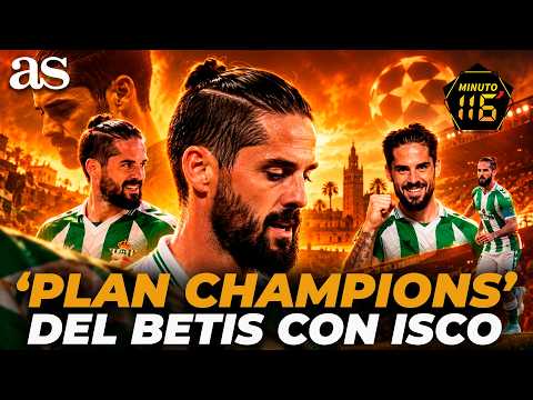 BETIS' CHAMPIONS LEAGUE PLAN for ISCO and CEBALLOS | MINUTE 116