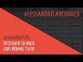 Intonare la voce con WavesTune