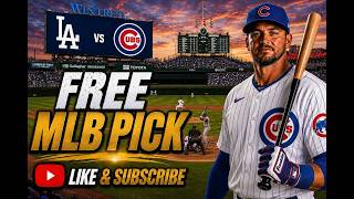 Free MLB Picks Cubs vs Dodgers 8/4/26 #MLBpicks #MLBPredictions