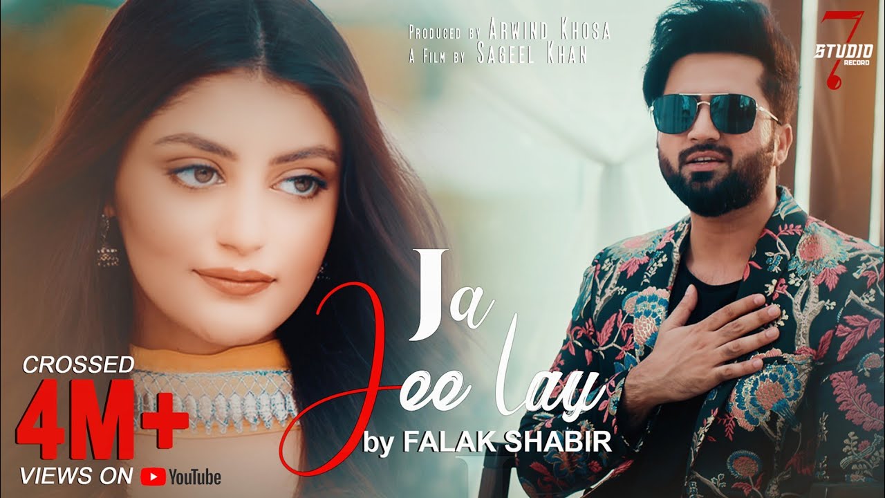 New Punjabi Songs 2021  Ja Jee Lay Official Video Falak Shabir  Latest Punjabi Songs 2021