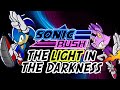 Sonic rush the light in the darkness  geek critique