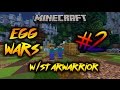 Minecraft EggWars w/StarWarrior | 2-р хэсэг