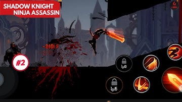 Shadow Knight Assassin | Shadow Ninja Adventure | Gameplay Walkthrough Part 2 - (iOS, Android)