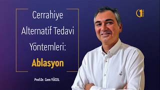 Ablasyon Yöntemleri