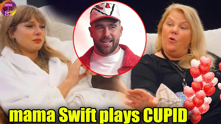 Andrea Swift suddenly revealed The Matchmaker for Travis and Taylor in a touching video
