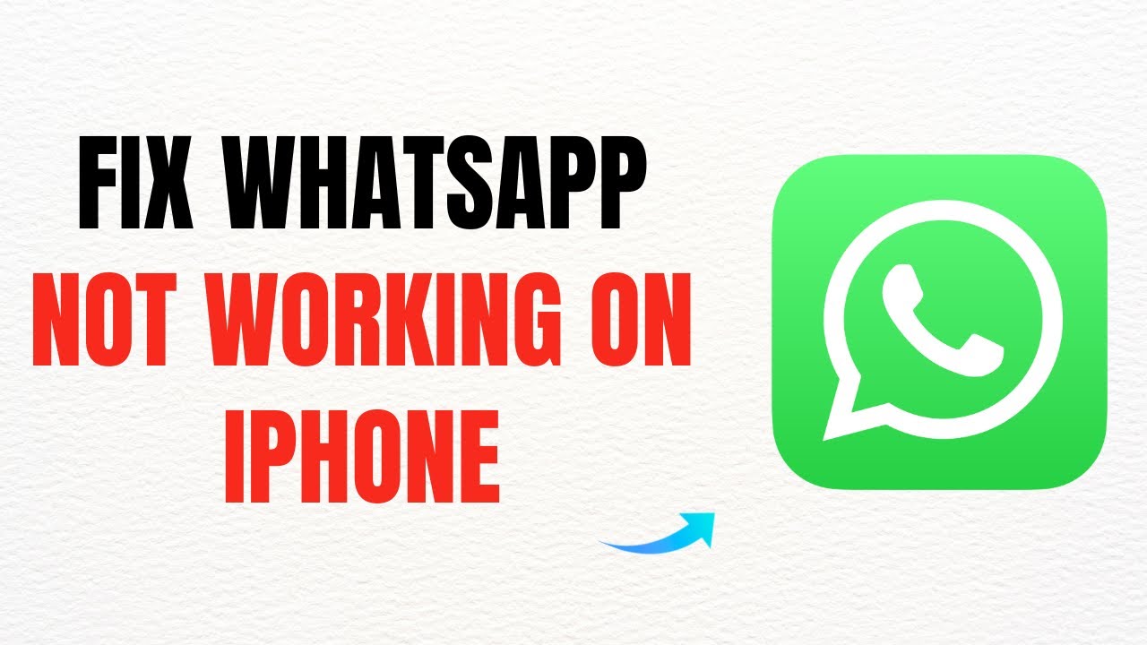 How to Fix WhatsApp Not Working on iPhone – Full Guide - YouTube