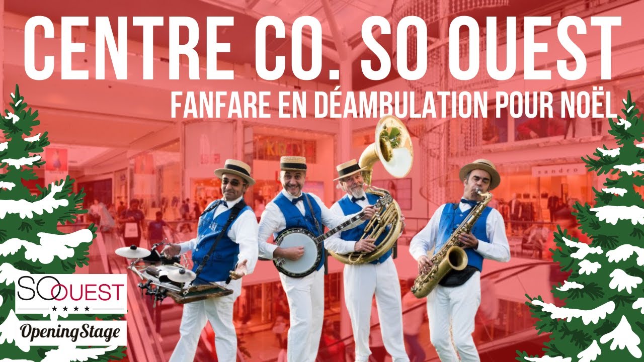 OpeningStage x So Ouest - Notre fanfare en déambulation pour Noël !
