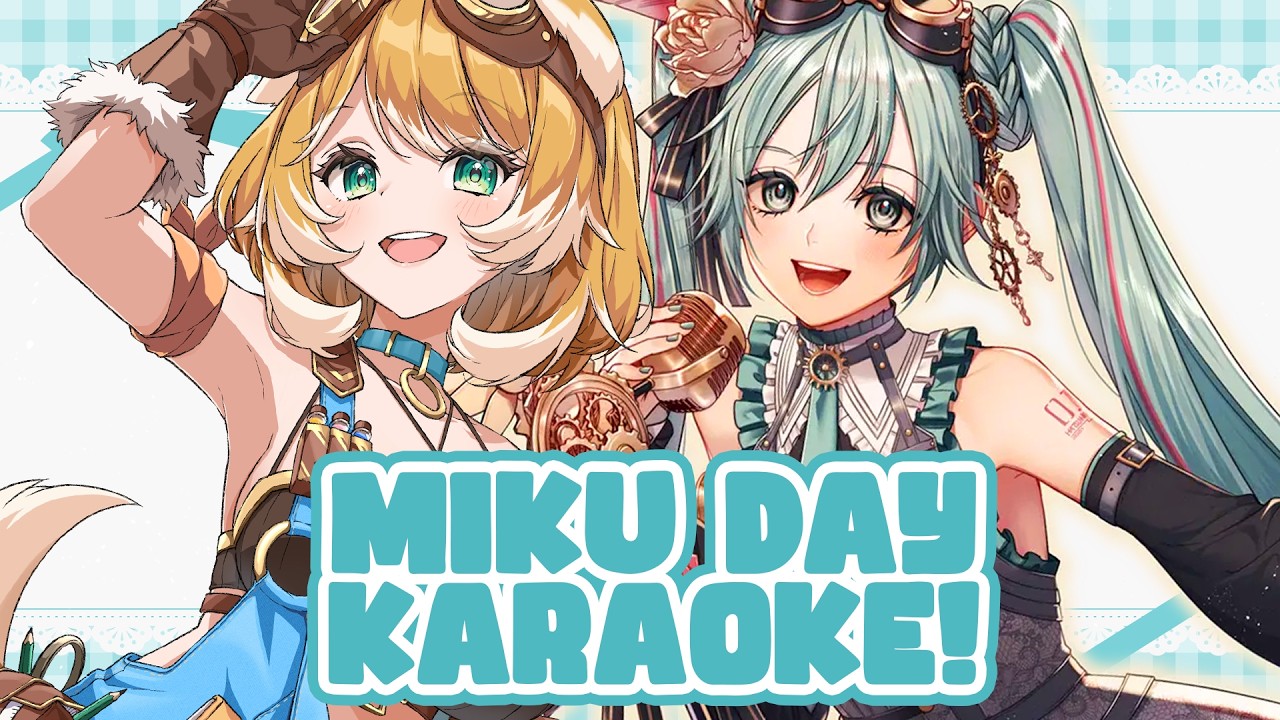 HAPPY BIRTHDAY MIKU!🎤All Vocaloid Karaoke!【#BonnieBarkswell】