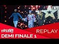 REPLAY de la DEMI FINALE 1 de l'Afrique a Un Incroyable Talent   saison 2