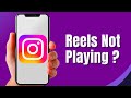 How to Fix Instagram Reels Not Playing or Loading (2025 Quick Fix)