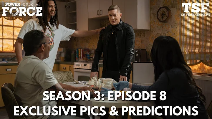 Power Book IV: Force | Season 3 - Episode 8 | Exclusive Photos & Predictions
