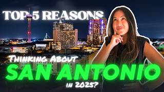 Top 5 Reasons to Move to San Antonio | Moving to San Antonio Texas Relocation Guide