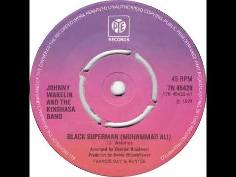 (10) Johnny Wakelin And The Kinshasa Band - Black Superman (Muhammad Ali)