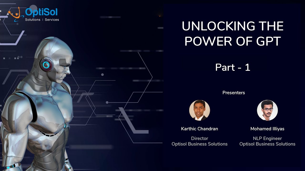 Webinar on Unlock the Power of GPT & ChatGPT - Part 1 - YouTube