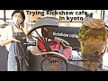 Trying Rickshaw Cafe In Kyoto