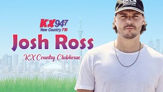 Josh Ross - KX Country Clubhouse (LIVE at Boots & Hearts 2023)