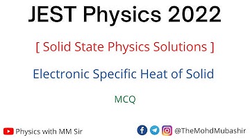 JEST Physics 2022 Solution | Solid State Physics | Electronic Specific Heat of Copper | MM Sir