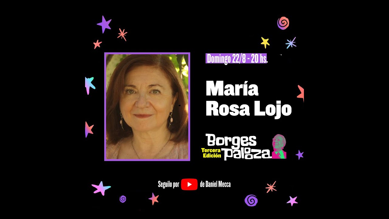 #BorgesPalooza: conversación sobre Borges con María Rosa Lojo