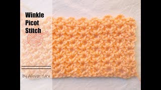Crochet: The Winkle Picot Stitch