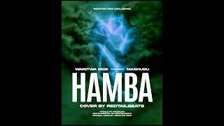 Download Lagu HAMBA - WANITWA MOS feat. MASHUDU (STRING \u0026 GUITAR COVER) MP3
