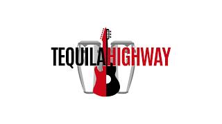 Tequila Highway