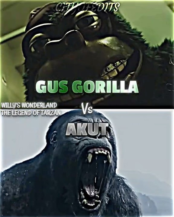 Akut vs Gus Gorilla #willyswonderland #akut #vsbattle #vsedit #thelegendoftarzan #whoisstronger #wis