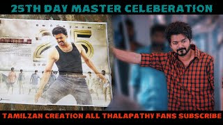 Master 25th Day Celebration Special Show & Guest | Thalapathy |VijaySethupathi| Tamil |#Thalapathy65
