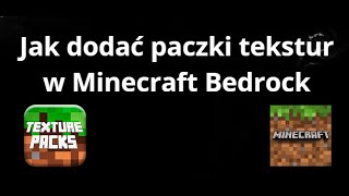 Jak dodać paczki tekstur w Minecraft Bedrock Edition — Pełny poradnik