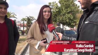 Halka Sorduk: Karşılıksız Sevgi Nedir?