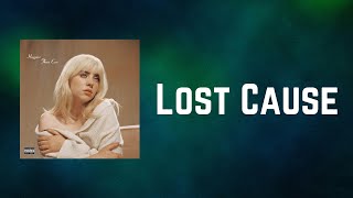 Billie Eilish - Lost Cause (Lyrics)