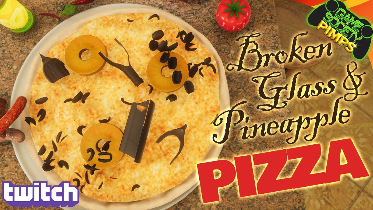 GameSocietyPimps - Pineapple & Broken Glass Pizza