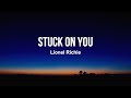 Stuck On you