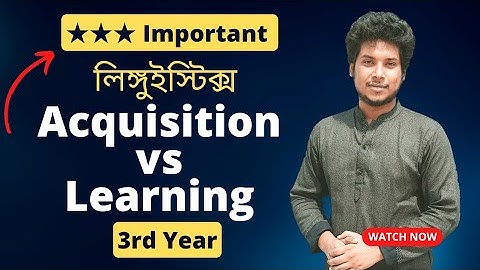 Hoofdstuk 9 College 2 | Onderscheid maken tussen taalverwerving en taalleren | Taalkunde