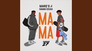 Mama (feat. Samm Gzuca)