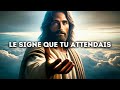 🔴 Le Signe que Tu Attendais | Message De Dieu Aujourd