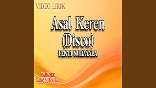 Download Lagu Asal Keren (Disco) MP3 Download Lagu Asal Keren (Disco) MP3