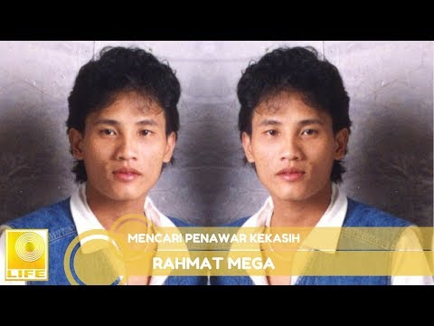 Rahmat Mega - Mencari Penawar Kekasih (Official Audio)