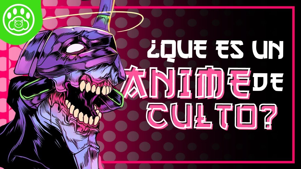 ¿Que es un anime de Culto? | solo para conocedores 