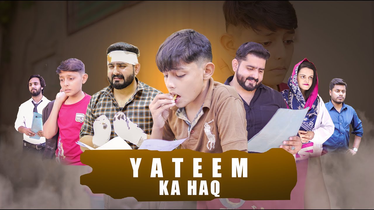 Yateem Ka Haqq | Zaalim Chacha | Ateeb Shah
