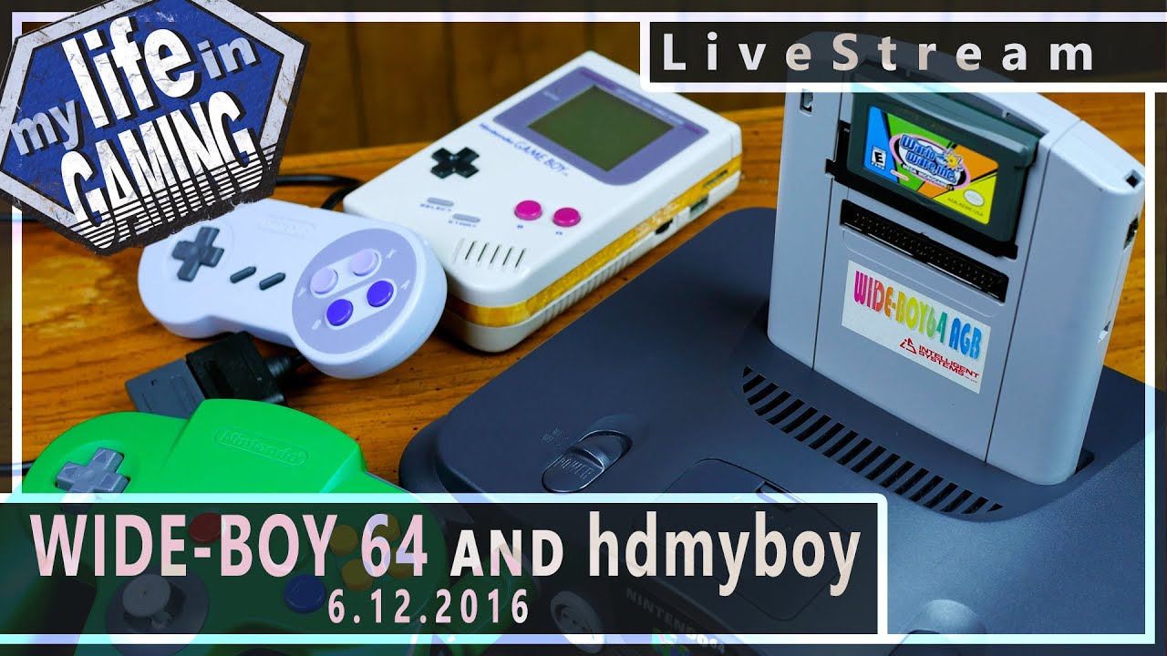 Wide-Boy 64 and "hdmyboy" - The HDMI-Modded GameBoy (w/MicDaMicrophone) 6.12.2016 :: LiveStream - Wide-Boy 64 and "hdmyboy" - The HDMI-Modded GameBoy (w/MicDaMicrophone) 6.12.2016 :: LiveStream