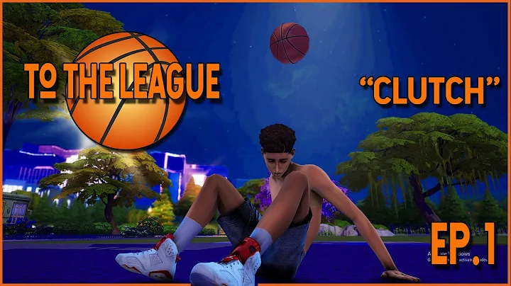 TO THE LEAGUE  -  EP 1- "Clutch" - Sims 4 VoiceOve...