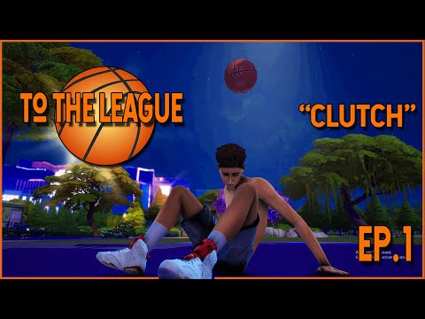 to-the-league-🏀---ep-1---clutc