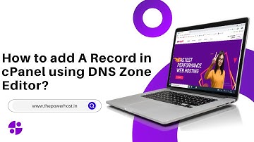 How to add A Record in cPanel using DNS Zone Editor with The PowerHost