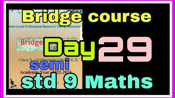 Std - 9| Mathematics| Bridge course 2022| Day 29|semi English| Nineth Maths day 29| setu abhyaskram