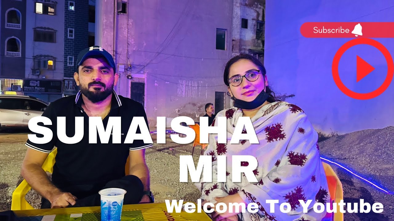 Welcome To Youtube Family | Sumaisha Mir | Dk Baluch Vlogs |