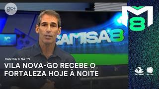 Vila Nova-GO recebe o Fortaleza hoje à noite no Estádio OBA pela Série B | Camisa 8 na TV