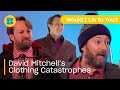 David mitchells clothing catastrophes  would i lie to you  banijay comedy