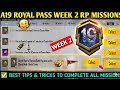 A19 Week 2 Missions|S30 (Week 2) RP Missions |Bgmi Week 2 Rp Mission| A19 Royal Pass| PUBGM