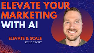 3 Ways AI Can Improve Your Marketing | Elevate & Scale | Ecommerce Email Marketing